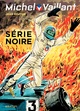 Michel Vaillant - T23 - Série noire