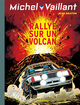 Michel Vaillant - T39 - Rallye sur un volcan