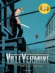 VilleVermine - T01 - L'homme aux babioles