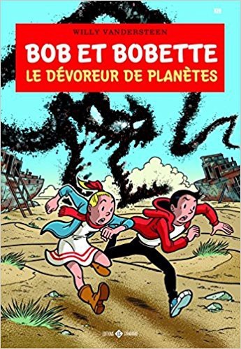 Bob & Bobette - T339 - Dévoreur de planètes