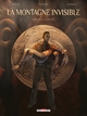 LA MONTAGNE INVISIBLE T01 - LE DISQUE DE KAILASH