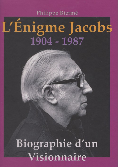 Edgar P. Jacobs - L'énigme Jacobs - Biographie d'un visionnaire 1904-1987