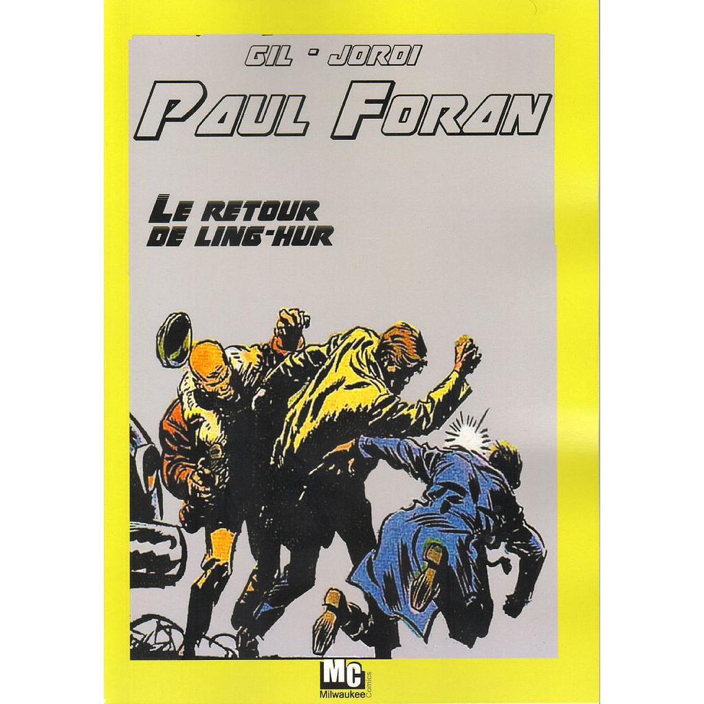 Paul Foran T08 - Le retour de Ling-Hur