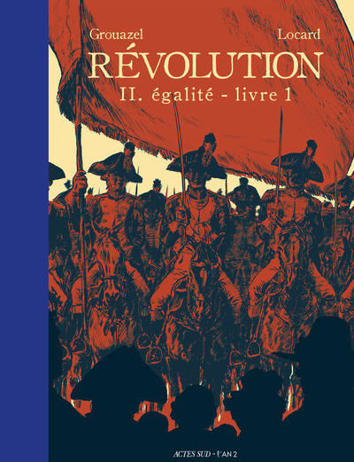 Révolution - T02 - Égalité - Livre 1