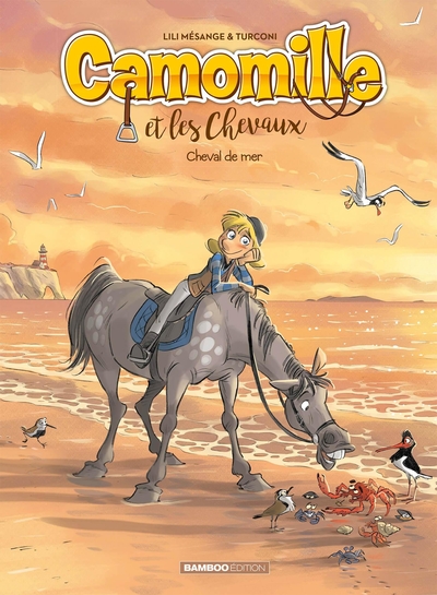 CAMOMILLE ET LES CHEVAUX - TOME 11 - CHEVAL DE MER