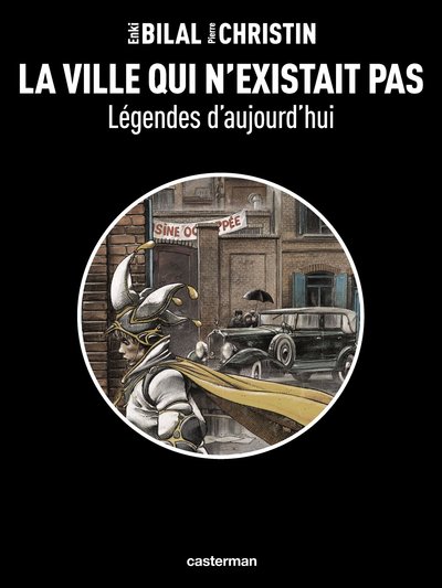 Légendes d'aujourd'hui T03 - La ville qui n'existait pas
