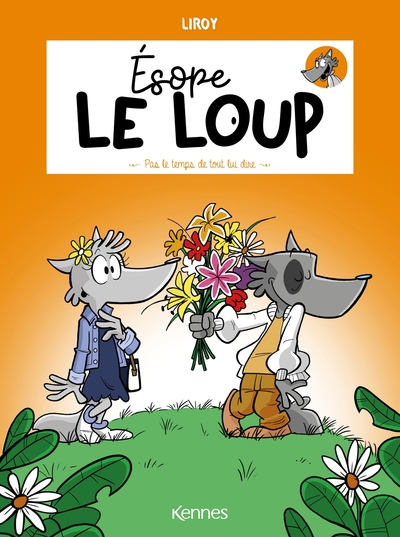Esope le Loup - T04 - Pas le temps de tout lui dire