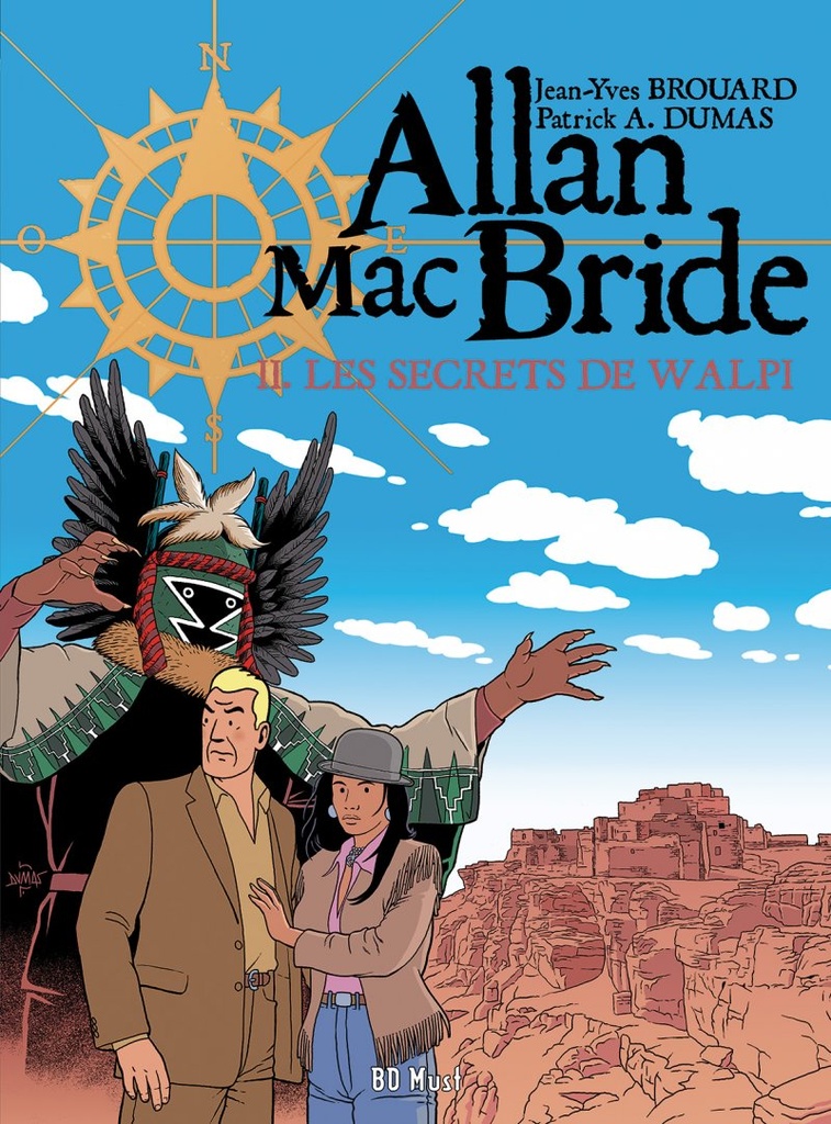 Allan Mac Bride - GF T02 - Les secrets de Walpi (BD Must)