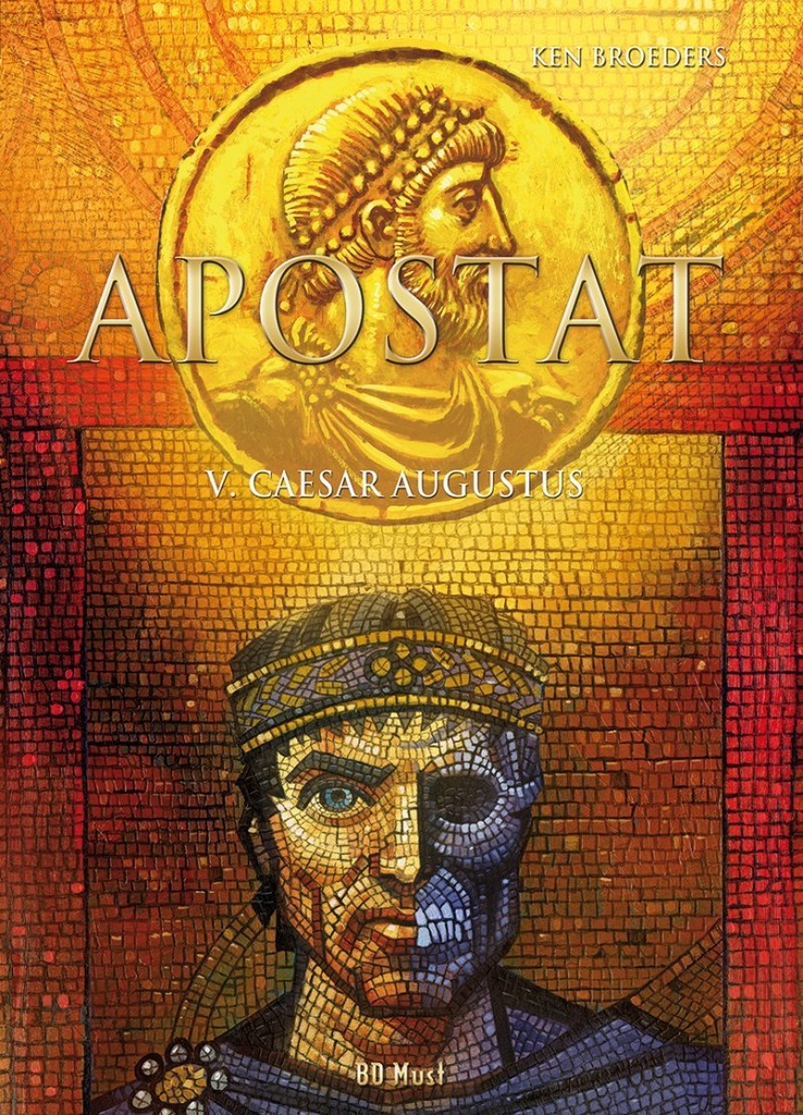 Apostat - T05 - Caesar Augustus