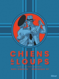 Chiens et Loups - T01