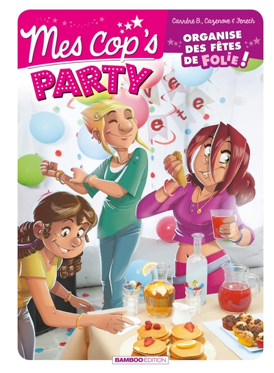 Mes cop's - La cuisine des cop's - Mes cop's party