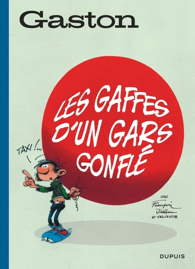 Gaston - T06 - Les gaffes d'un gars gonflé - Petit prix 4,99€
