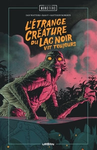 Universal Monsters - L'Étrange Créature du lac noir vit toujours