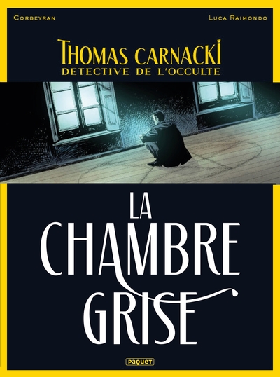 Thomas Carnacki - Détective de l'occulte - La chambre grise