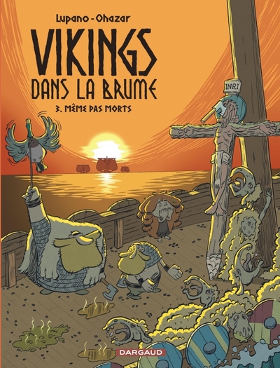 Vikings dans la brume - T03 - Même pas morts