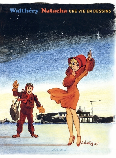 Une vie en dessins - Walthéry - Natacha - TT