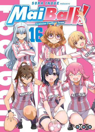 Mai Ball ! - Feminine Football Team - T16