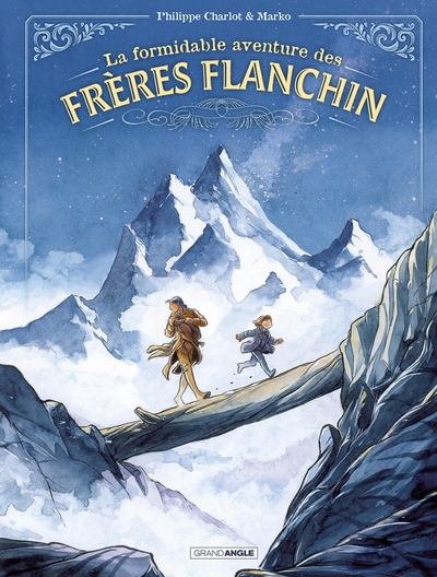 La Formidable aventure des frères Flanchin