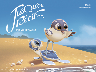 Jusqu'au récif - T01 - Première vague