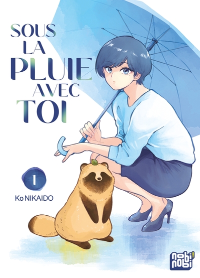 Sous la pluie avec toi - T01