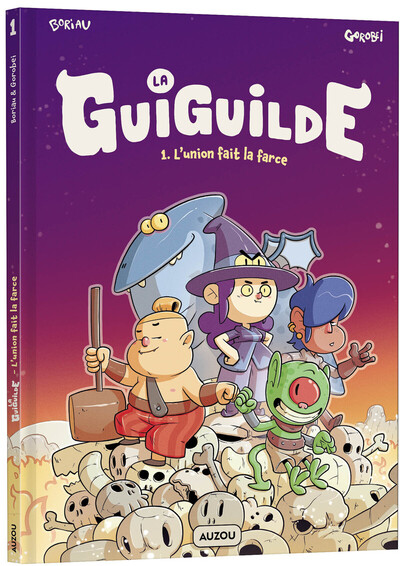 La Guiguilde - T01 - L'union fait la farce