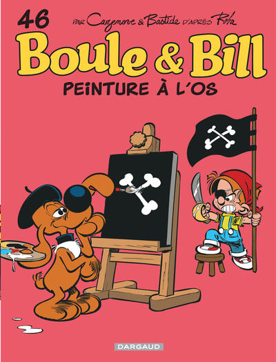 Boule & Bill - T46 - Peinture à l'os