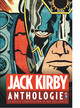 Jack Kirby - Anthologie