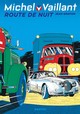 Michel Vaillant - T04 - Route de nuit