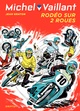 Michel Vaillant - T20 - Rodéo sur deux roues