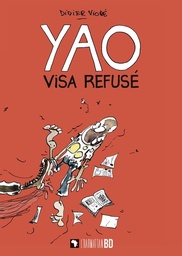 YAO VISA REFUSE