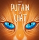 Putain de chat - T06