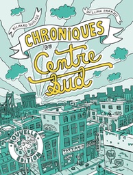 Chroniques du Centre-Sud - Nouvelle édition