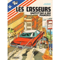 Les casseurs (Al & Brock) – EO T06 - Hauts et bas à San Francisco