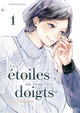 LES ETOILES AU BOUT DES DOIGTS - TOME 1