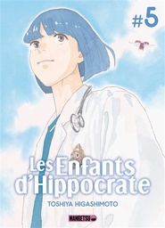 Les enfants d'hippocrate -  T05
