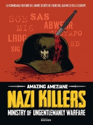 Nazi Killers - Ministry of Ungentlemanly Warfare
