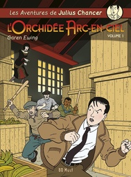 Julius Chancer - T01 - L'Orchidée Arc-En-Ciel Vol1