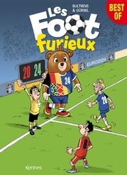 Les Foots Furieux - Best of Euro 2024