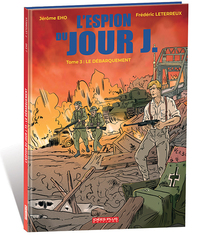 L'espion du Jour J - T03 - Le débarquement