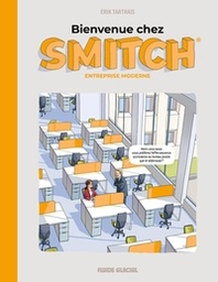 Bienvenue chez Smitch - Entreprise moderne