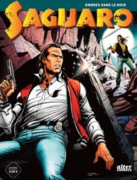 Saguaro - T02 - Ombres dans le noir