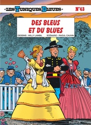 Les Tuniques Bleues - T43 - Des Bleus et du blues - Petit prix 4,99€