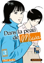 Dans la peau de Miwa - T03