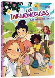 Les Influenceuses - T01 - La soirée des 10K