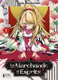La Marchande d'Esprits - T01