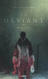 Le Déviant - Un conte de Noël - T02