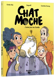 Chat Moche - T01 - J'aime pas ma famille