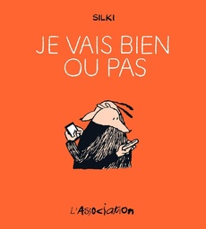 Je vais bien ou pas