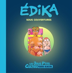 Édika sous couvertures