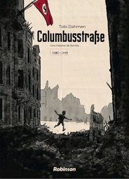 Columbus Strasse - Une histoire de famille - 1935-1945